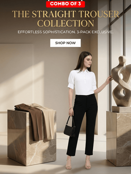 Straight Trouser Collection | Premium Tailored Fit with All Season Comfort - Pack of 3
